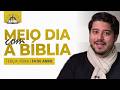 Meio dia com a Bíblia - 14 de Abril