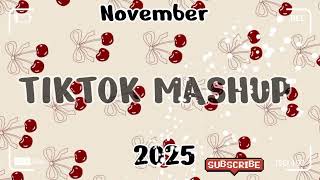 Download Lagu TikTok Mashup November 🍒2025🍒 (Not Clean) MP3