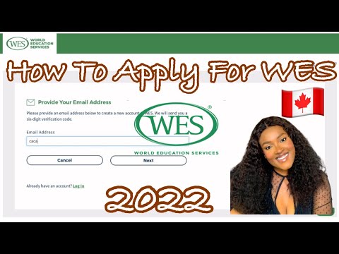How To Apply For WES For Canada Express Entry in 2022 | Step by Step process to apply for ECA