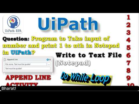 Do While Activity||Append Line Activity||Print 1 to 10 number||UiPath RPA Tutorial