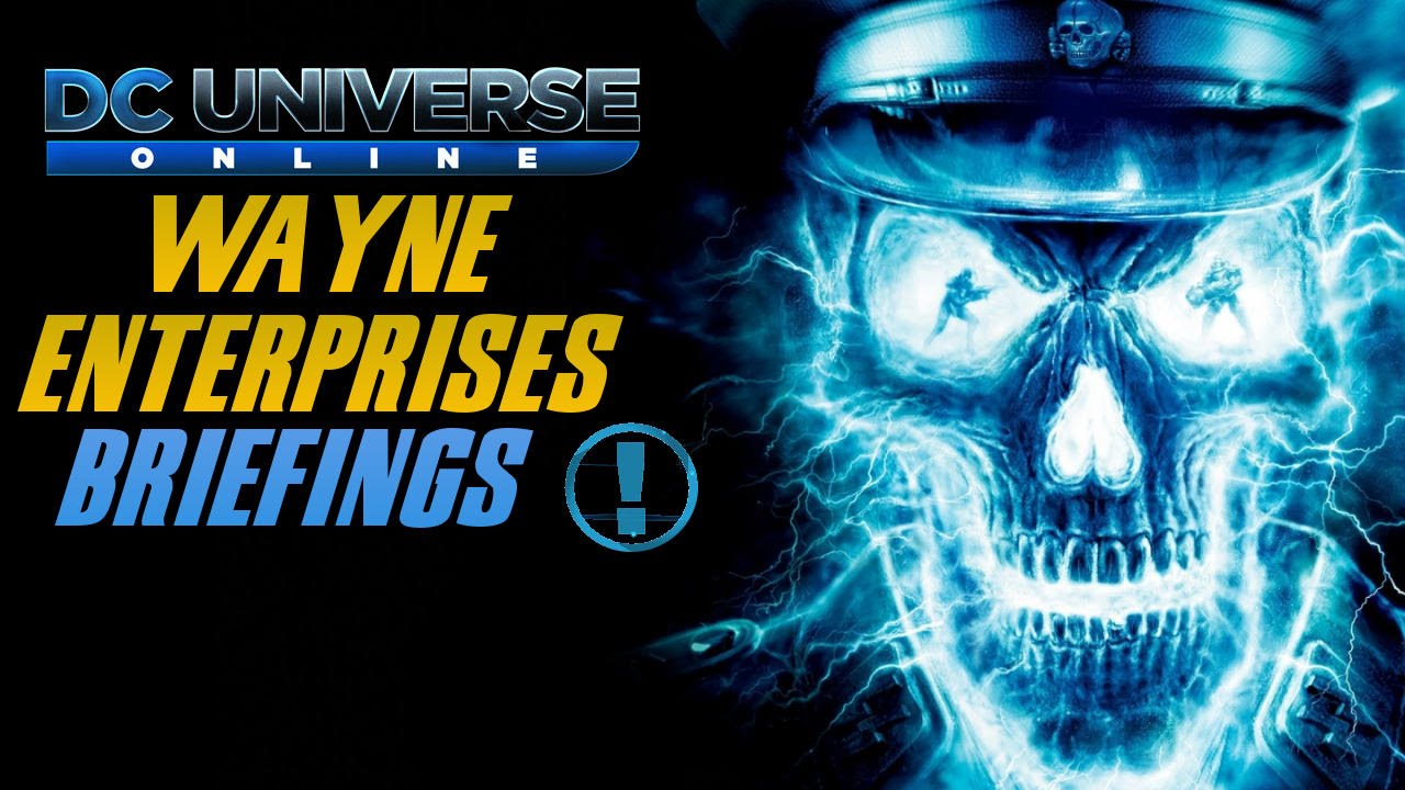Dc Universe Online Wayne Enterprise Briefings YouTube