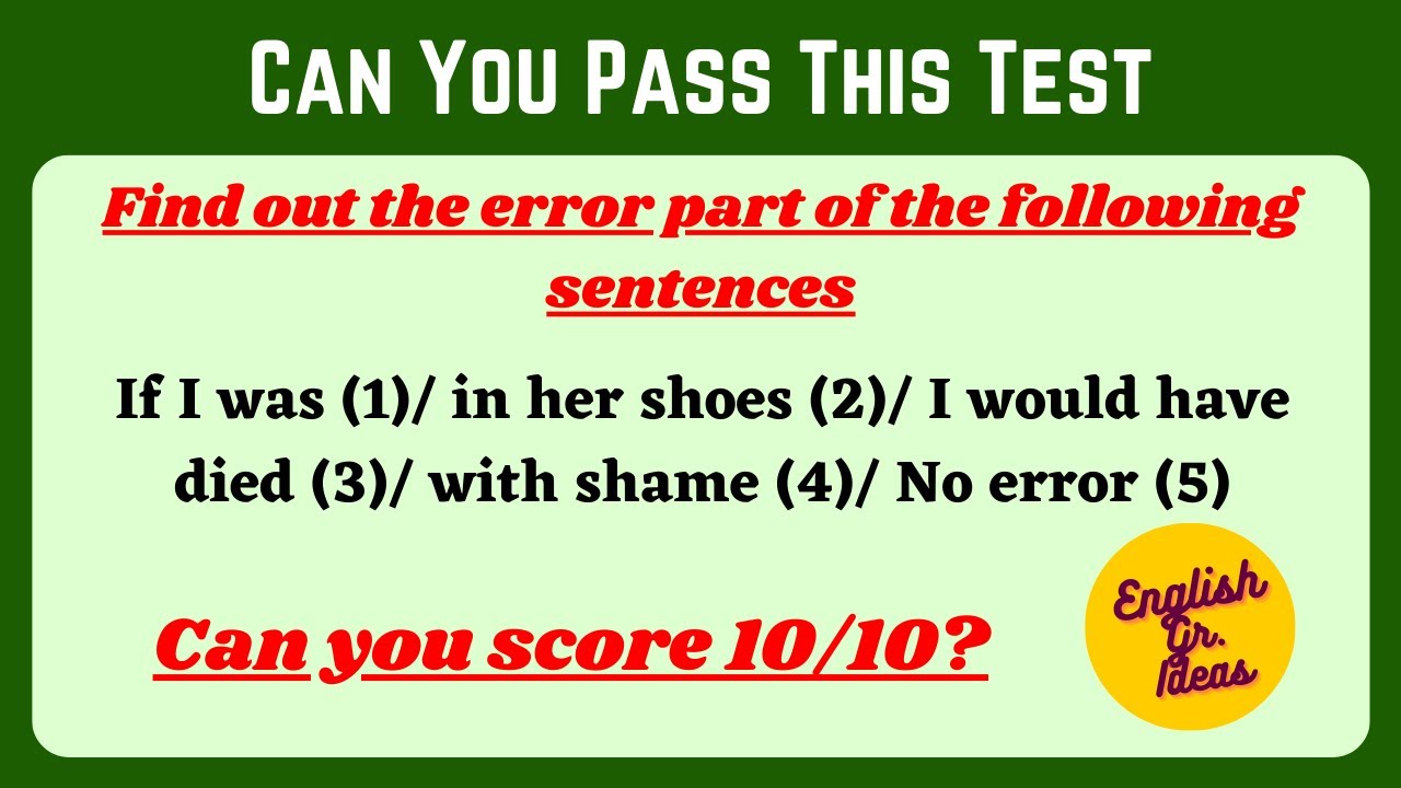 Error Detection and Correction Quiz : Can You Pass This Quiz 10/10? | English Grammar Quiz