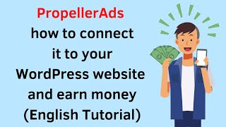 PropellerAds / Monetag how to connect it to your WordPress website (English Tutorial) screenshot 2