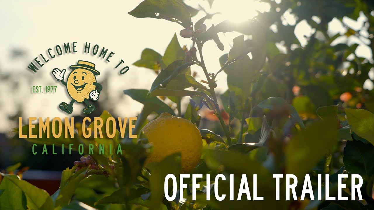 Welcome Home to Lemon Grove, California | Official Trailer