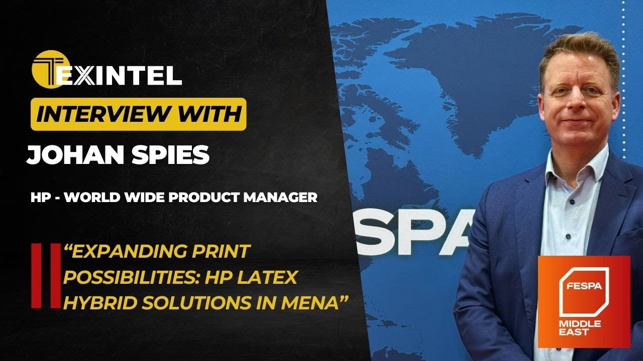 TEXINTEL LIVE INTERVIEW - Expanding Print Possibilities: HP Latex 
