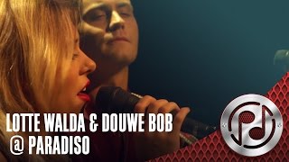 Lotte Walda & Douwe Bob - The Days In September (Live @ Paradiso, Amsterdam) chords