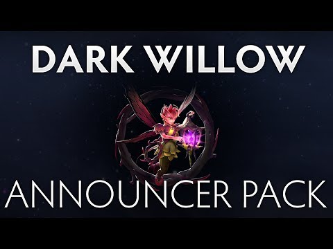 Dota 2 Dark Willow Announcer Pack