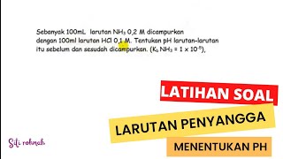 Larutan Penyangga  ( Latihan Soal ) - Kimia