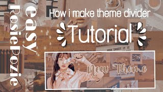 HOW I MAKE A THEME DIVIDER FOR INSTAGRAM [TUTORIAL]