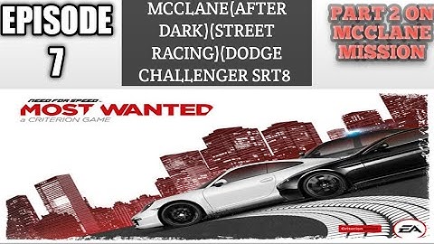 "Mcclane(After dark:street race) | part 2 | Need For Speed Most Wanted | gameplay | ios, android|ep7