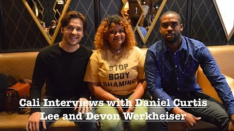 Cali Interviews with Devon Werkeiser and Daniel Cu...