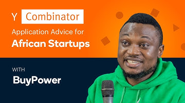 Y Combinator application advice for African startups - BuyPower