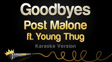 Thumbnail of Post Malone ft. Young Thug - Goodbyes (Karaoke Version)