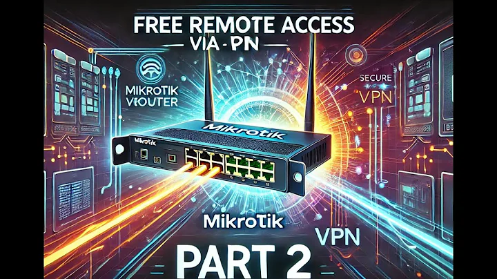 Free Remote Access For Mikrotik-Remote Access Part 2
