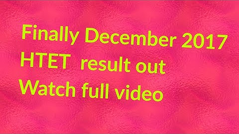 HTET RESULT 2018 HTET result 2017-18 // HTET result declared. watch video for step by step procedure