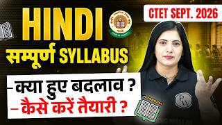 CTET Hindi Syllabus & Strategy | CTET SEPT 2026 Hindi Syllabus & Pattern | Hindi By Kalyani ma'am