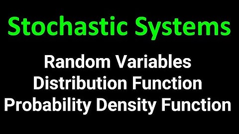 Stochastic Systems - Lecture 1