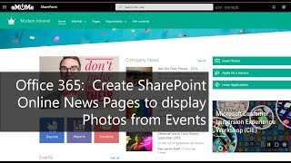 Create SharePoint Online News Pages to display photos from Events
