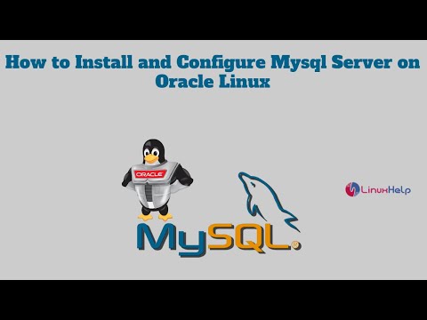 How to Install and Configure MySQL Server on Oracle Linux