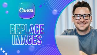 How to Replace an Image in Canva [2026 Guide]
