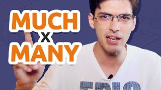 MUCH x MANY | Qual a diferença e como usar?