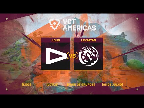 LOUD x Leviatán Esports (Mapa 1: Lotus) | VCT Americas
