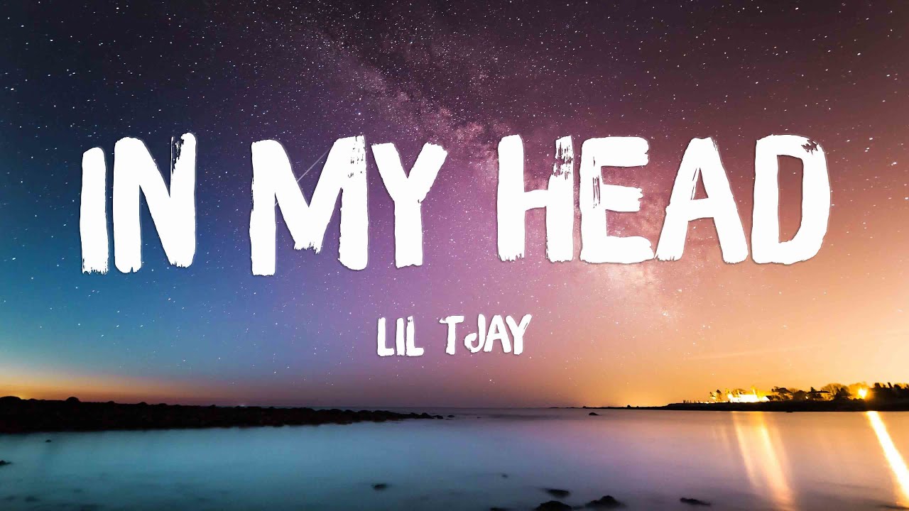 In My Head Lil Tjay [Lyrics Video]💫 YouTube