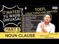 Part 6 | SOAL PASTI MUNCUL dalam tes TOEFL Structure | Noun Clause | Materi Wajib sebelum tes TOEFL