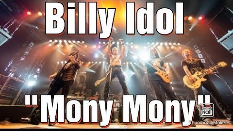 Billy Idol, Mony Mony