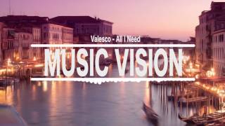 Valesco - All I Need