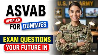 ASVAB for Dummies Exam Questions - Full 2026 AFQT Practice Test Guide To Raise Your Score