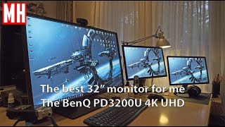 The best 32" monitor for me, the BenQ PD3200U 4K