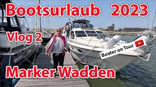 Vlog2: Boating holiday 2023  Marker Wadden  from Lelystad  boating through the Netherlands