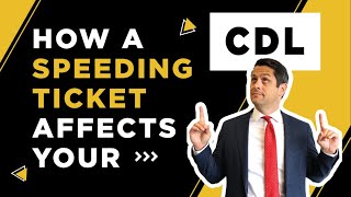 Famous How Does A Speeding Ticket Affect Your CDL  |  Commercial Drivers License | Traffic Lawyers Profile