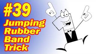 Rubberband Trick - Good Beginner Magic - How To Do The Jumping Rubber Band Trick