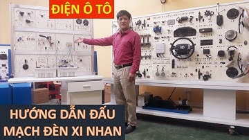 Hướng Dẫn Nguyên Lý và Đấu Mạch Đèn Xi Nhan Xe Ô tô | Đèn tín hiệu báo rẽ