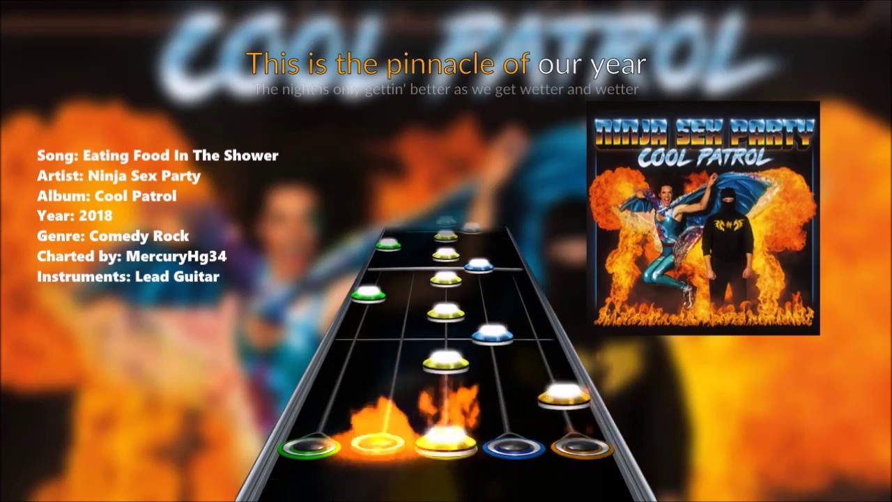 Ninja Sex Party - Eating Food in the Shower (Clone Hero Custom Chart)