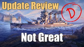 Update Review: Not Great | World of Warships Legends
