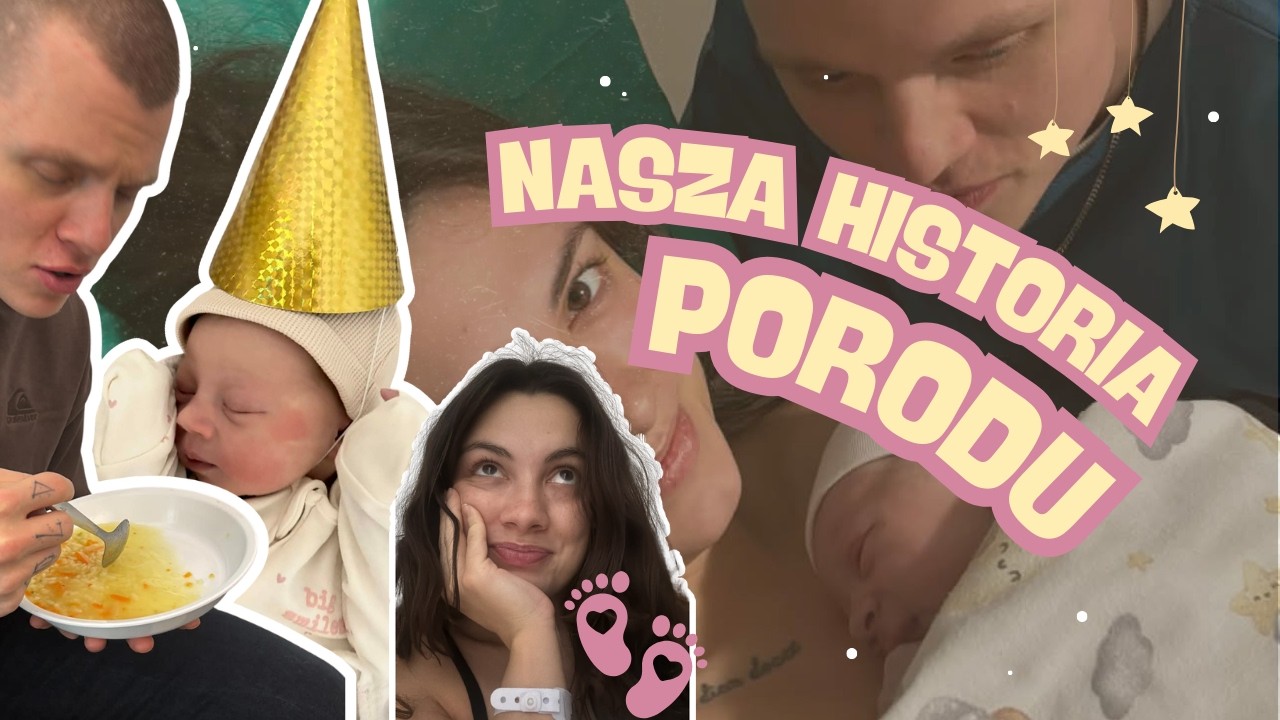 Poród nie taki zły? HISTORIA NASZEGO PORODU