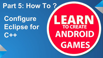 Create Android Games: Part 5 - Configure Eclipse for C++