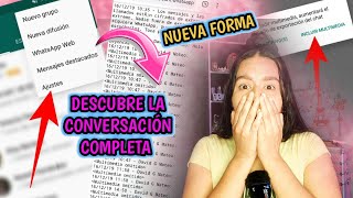 AYUDAR RECUPERAR UNA CONVERSACIÓN DE WHATSAPP📱 || 🗣 TENER LA CONVERSACIÓN COMPLETA 📞♡♕KAREN VIGIL♕♡