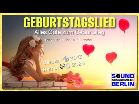 Alles Gute zum Geburtstag Lied Soundmixschmiede Berlin feat. Susann Schönfeld - Geburtstagsgrüße