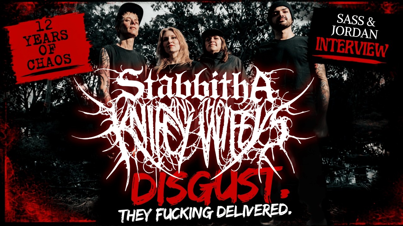 STABBITHA AND THE KNI​​FEY WIFEYS: DISGUST, CHAOS & 12 YEARS OF PUNK | Sass & Jordan Interview
