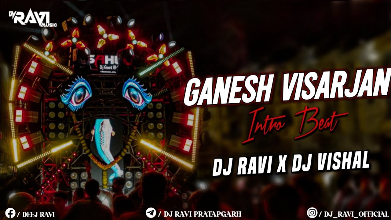 गणेश विसर्जन | Intro Beat ft Dj Choudhary Partapur | Dj Ravi x Dj Vishal 