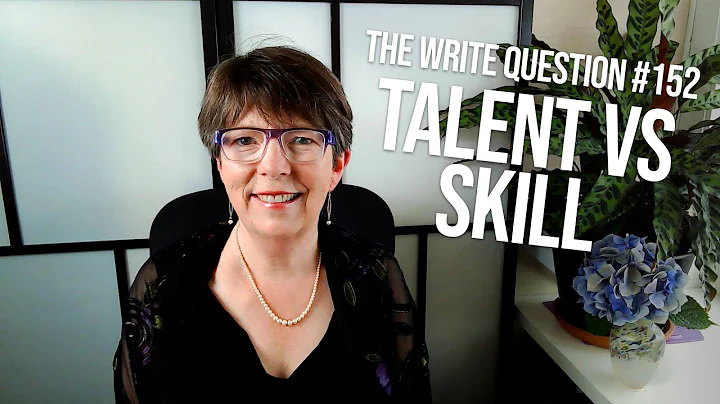 The Write Question #152: Is writing a talent or a ...