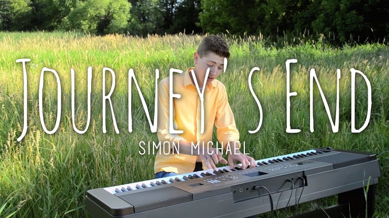 Watch Journey's End - Original Song by Simon Michael on YouTube Watch Journey's End - Original Song by Simon Michael on YouTube