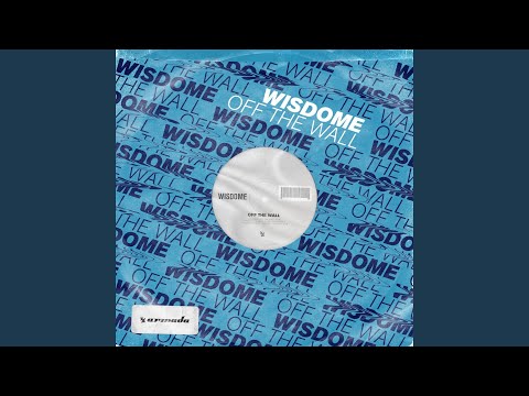 Wisdome — Off The Wall (Perfect Phase Extended Remix)