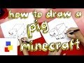 How To Draw A Pig From Minecraft