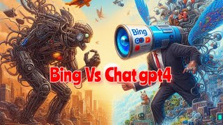 Bing Vs Chat gpt4