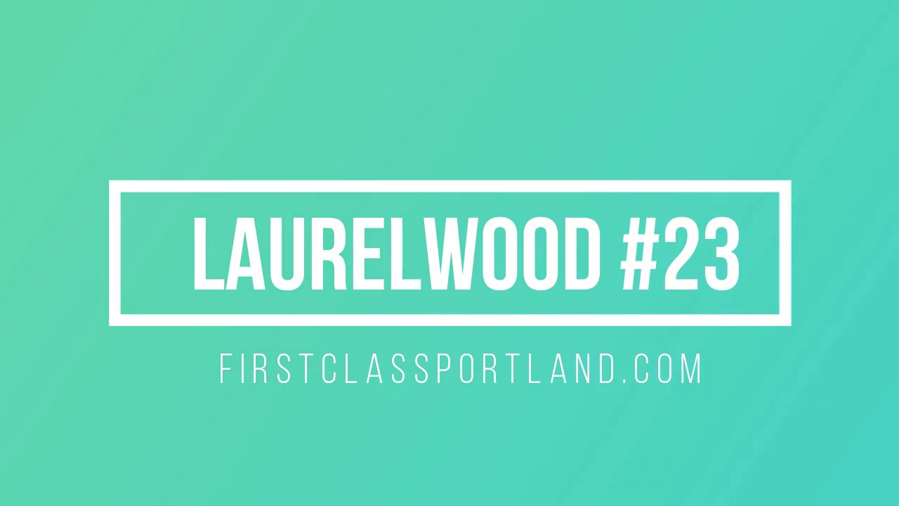 Laurelwood 23 MK 12.2018 YouTube